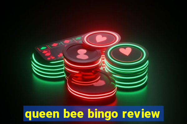 queen bee bingo review