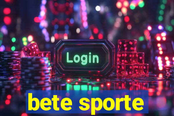 bete sporte