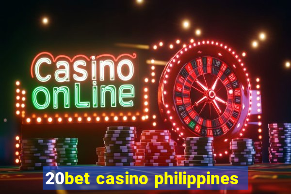 20bet casino philippines