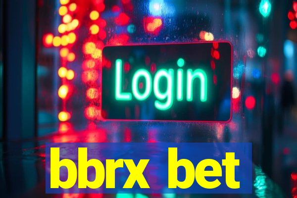 bbrx bet