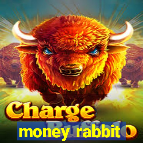 money rabbit