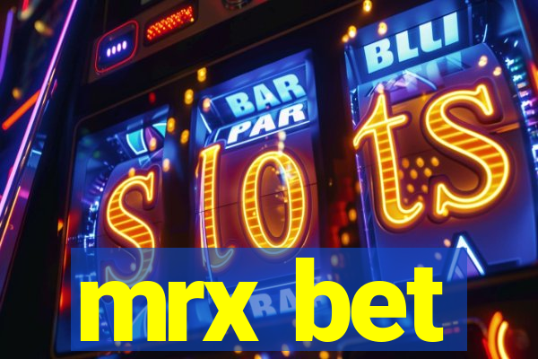 mrx bet