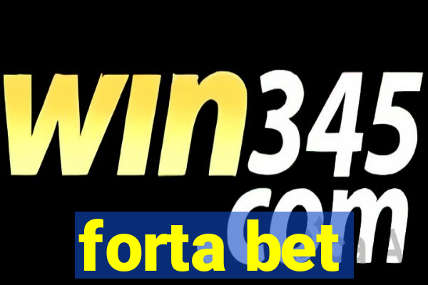 forta bet