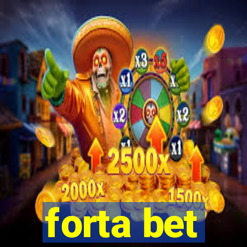 forta bet