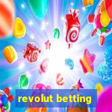 revolut betting