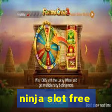 ninja slot free