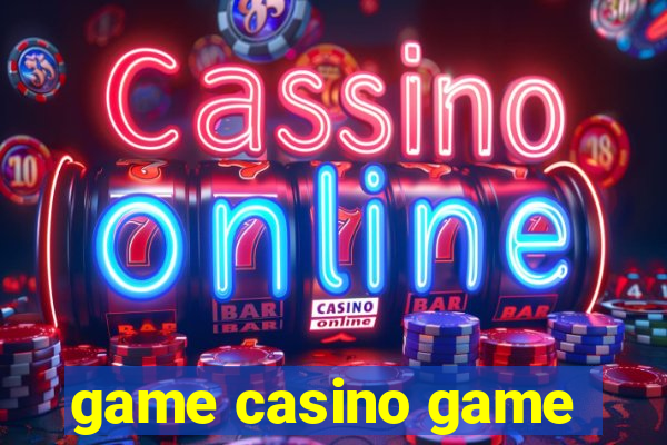 game casino game