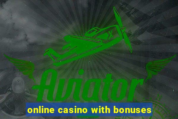 online casino with bonuses