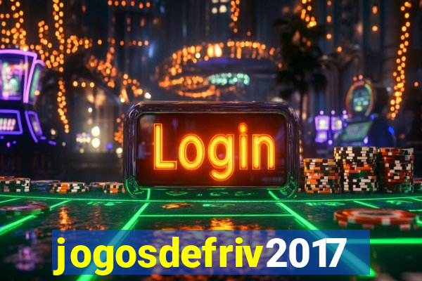 jogosdefriv2017