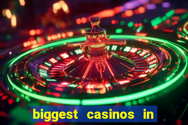 biggest casinos in the us