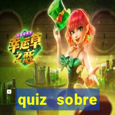 quiz sobre conhecimentos gerais