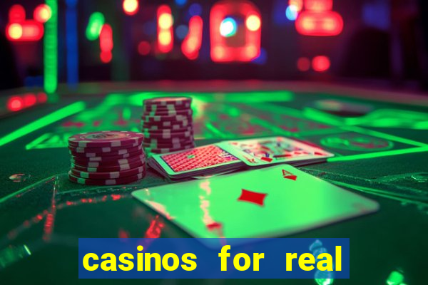 casinos for real money online