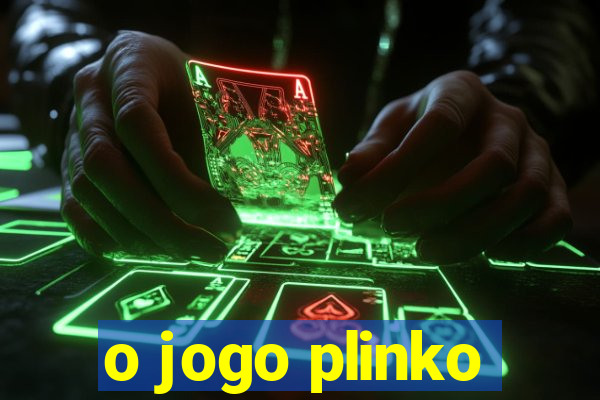 o jogo plinko