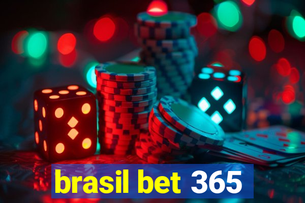 brasil bet 365