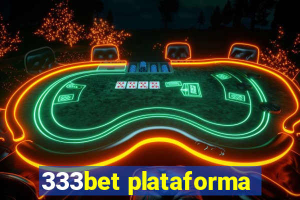 333bet plataforma