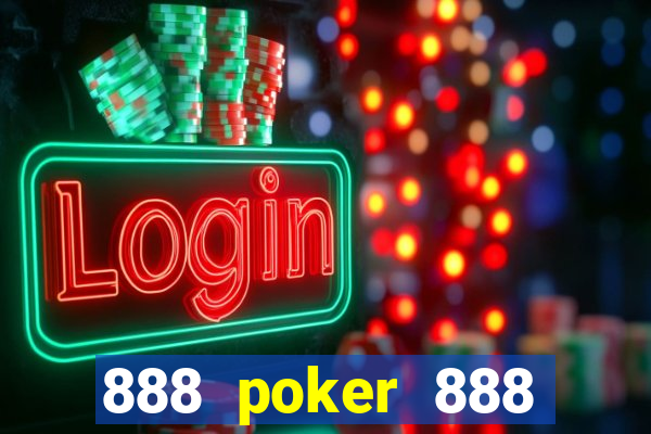 888 poker 888 poker 888 poker