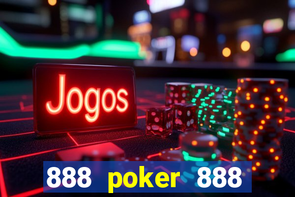 888 poker 888 poker 888 poker