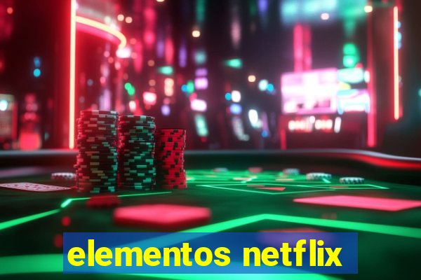 elementos netflix