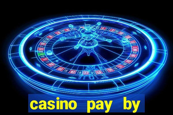 casino pay by mobile bill