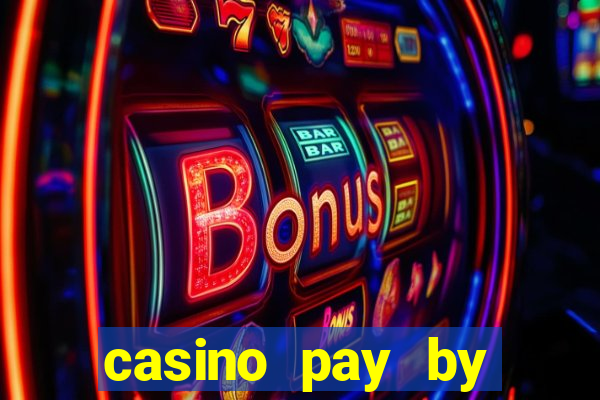 casino pay by mobile bill