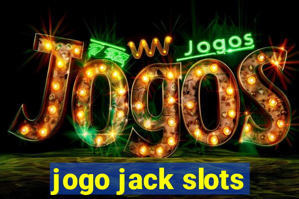 jogo jack slots