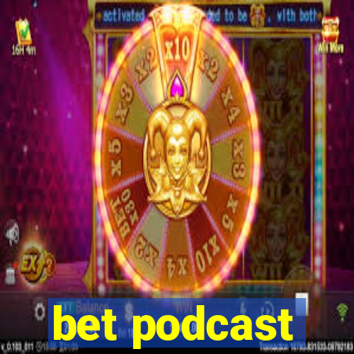 bet podcast