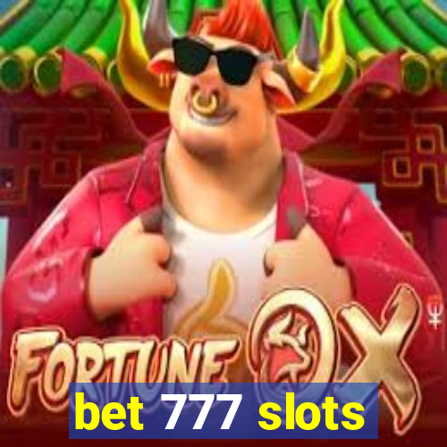 bet 777 slots