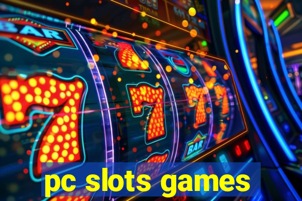 pc slots games