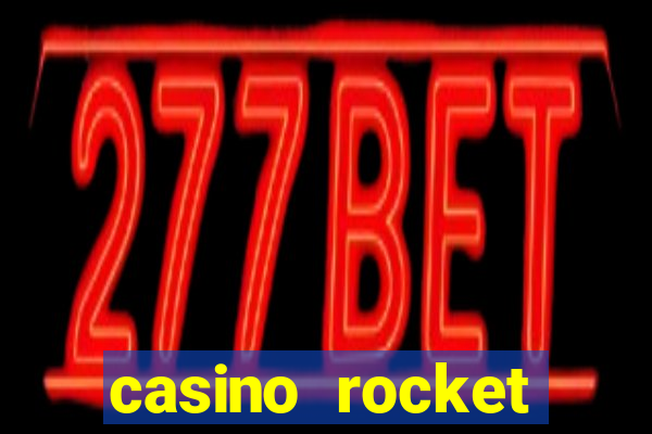 casino rocket tempos de retirada