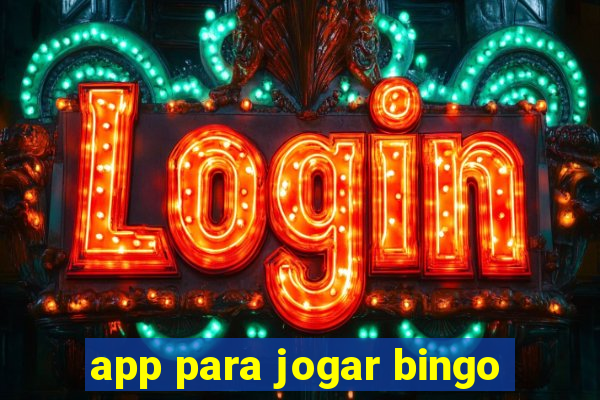 app para jogar bingo