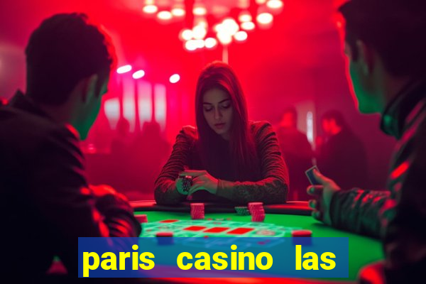 paris casino las vegas nv