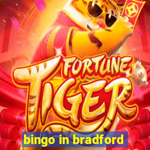 bingo in bradford