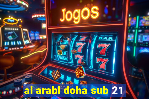 al arabi doha sub 21