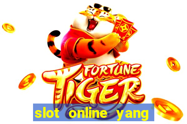 slot online yang sering kasih jackpot