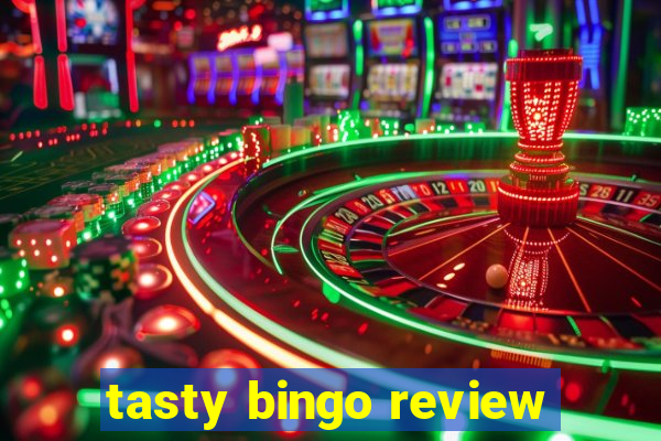 tasty bingo review