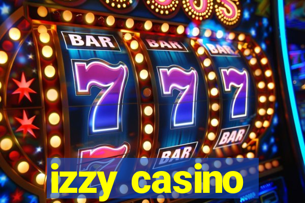 izzy casino