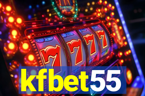 kfbet55