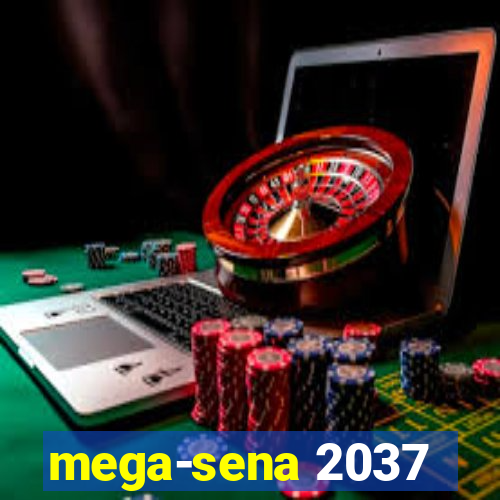 mega-sena 2037