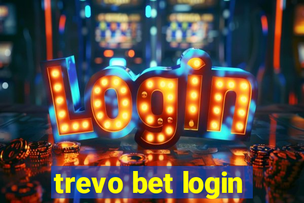 trevo bet login