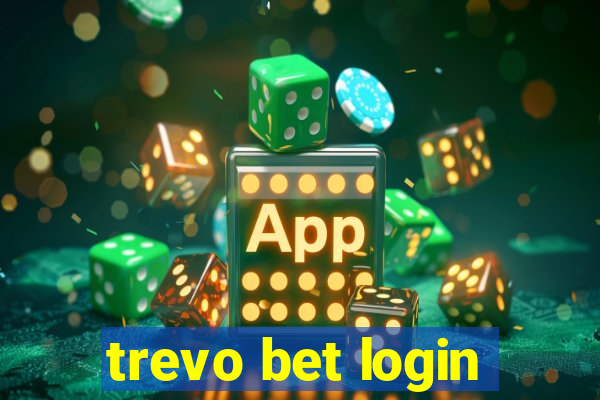 trevo bet login