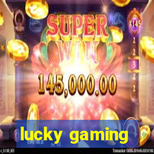 lucky gaming