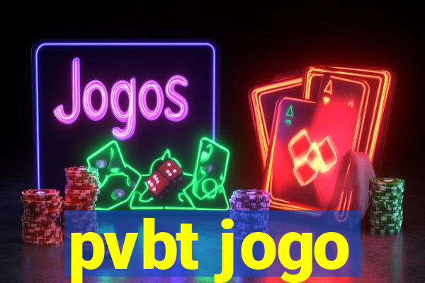 pvbt jogo