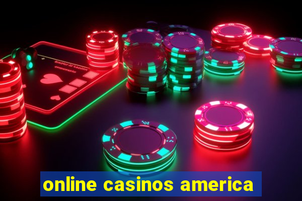 online casinos america