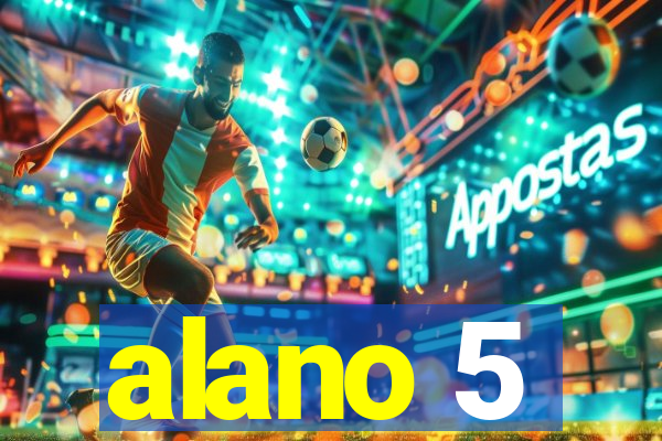 alano 5