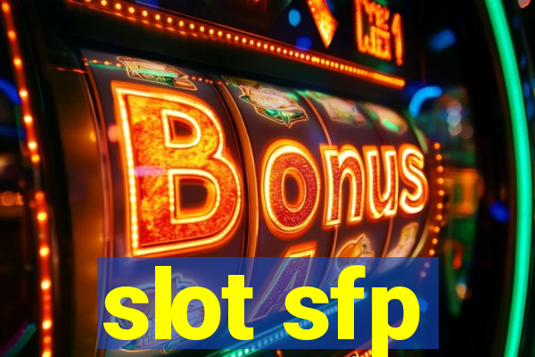 slot sfp