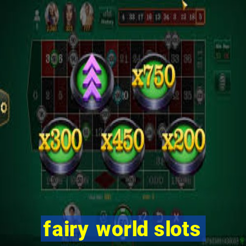 fairy world slots