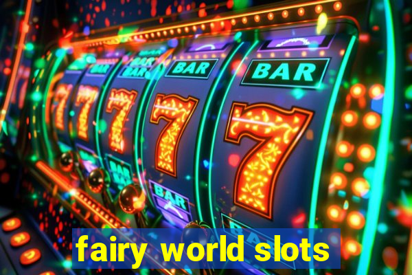 fairy world slots