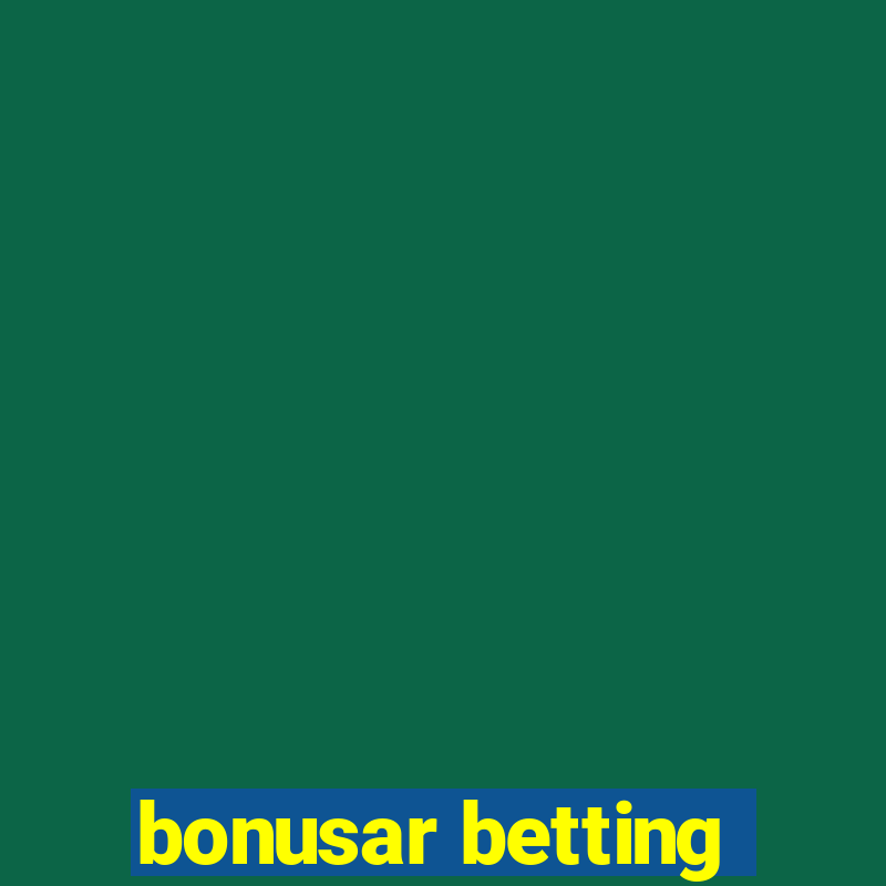 bonusar betting