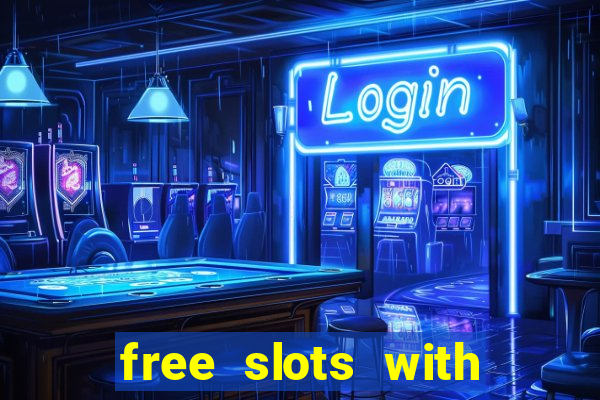 free slots with free spins and bonus