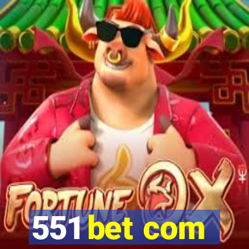 551 bet com